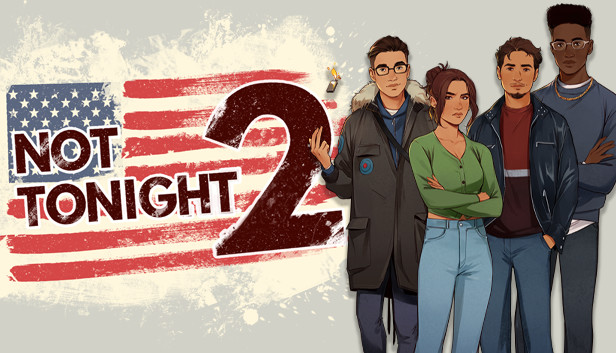 NOT TONIGHT 2